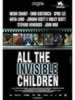 All The Invisible Children