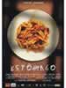 Estomago - Una storia gastronomica