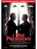 I Due Presidenti