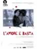 L'amore e basta