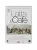 Latta e Cafe'