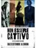 Non essere cattivo