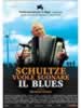 Schultze vuole suonare il blues