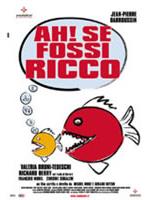 Ah! Se Fossi Ricco