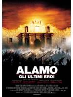 Alamo - Gli Ultimi Eroi