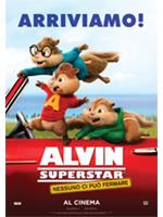 Alvin Superstar - Nessuno Ci Puo' Fermare