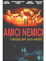 Amici Nemici