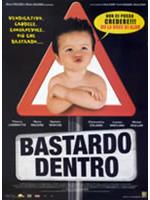 Bastardo Dentro