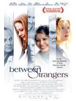 Between Strangers - Cuori Estranei