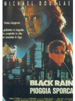 Black Rain - Pioggia Sporca