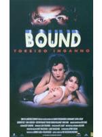 Bound - Torbido Inganno