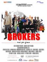 Brokers, Eroi Per Gioco