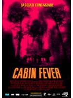 Cabin Fever