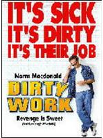 Dirty Work