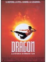 Dragon: La Storia Di Bruce Lee