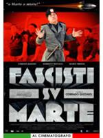 Fascisti Su Marte - Una Vittoria Negata