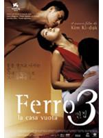 Ferro3 - La Casa Vuota