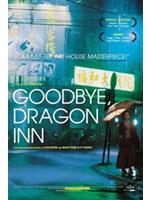 Goodbye Dragon Inn