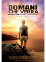 Il Domani Che Verra' - The Tomorrow Series