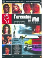 L'orecchio Dei Whit