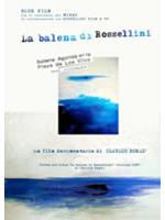 La Balena Di Rossellini