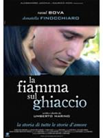 La Fiamma Sul Ghiaccio