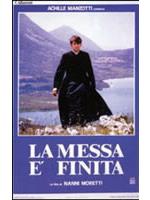 La Messa E' Finita