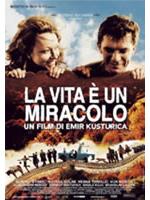 La Vita E' Un Miracolo