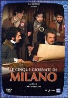 Le Cinque Giornate Di Milano