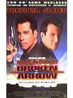 Nome In Codice: Broken Arrow