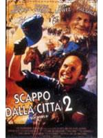 Scappo Dalla Citta' 2