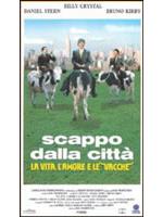 Scappo Dalla Citta' - La Vita, L'amore E Le Vacche