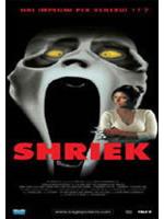 Shriek - Hai Impegni Per Venerdi' 17