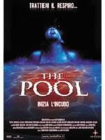 The Pool - Inizia L'incubo