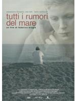 Tutti I Rumori Del Mare