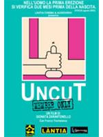 Uncut - Member Only