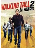 Walking Tall 2 - La Rivincita